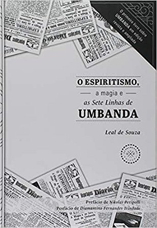 Espiritismo, a Magia e as Sete Linhas de Umbanda, O