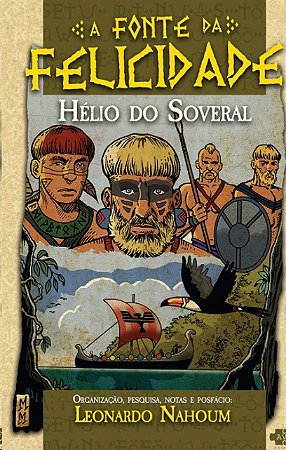 Fonte da Felicidade, A