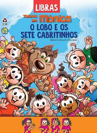 Turma da Monica Contos Classicos em Libras