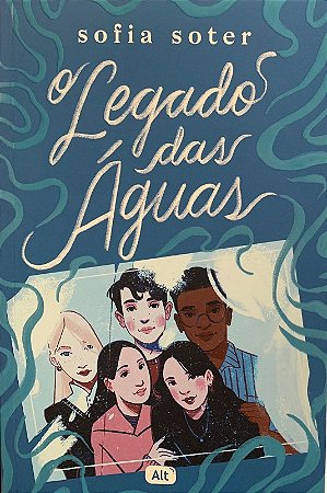 Legado das Aguas, O