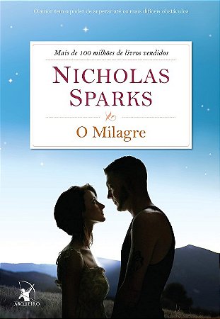 Milagre, o - o Amor Tem o Poder de Superar Ate os Mais Dificeis Obstaculos