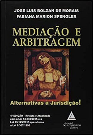 Mediacao e Arbitragem Alternativas a Jurisdicao