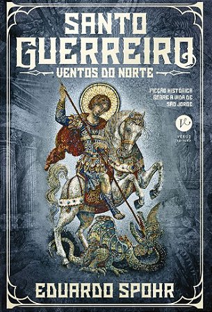 Santo Guerreiro: Ventos do Norte - Vol. 2