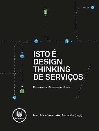 Isto e Design Thinking de Servicos - Fundamentos, Ferramentas, Casos
