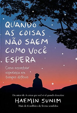 Quando as Coisas Nao Saem Como Voce Espera