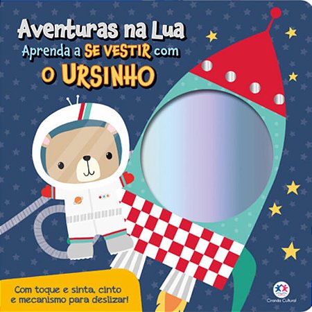 Aventuras na Lua - Aprenda a se Vestir com o Ursinho