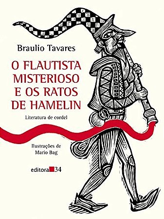 Flautista Misterioso e os Ratos de Hamelin, O