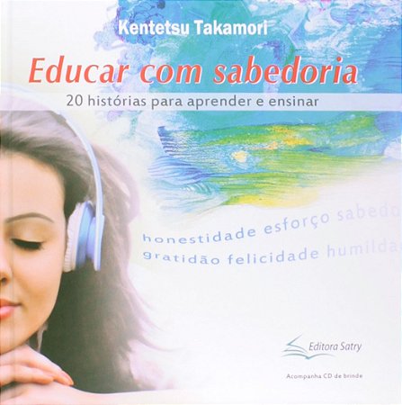 Educar com Sabedoria 20 Historias para Aprender e Ensinar
