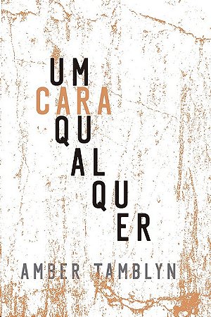 Cara Qualquer, Um