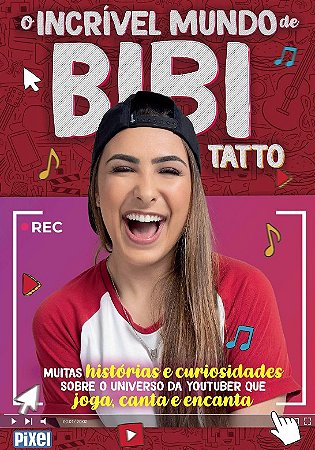 Incrivel Mundo de Bibi Tatto, O