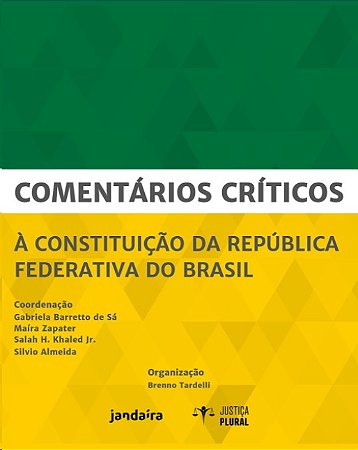 Comentarios Criticos a Constituicao da Republica Federativa do Brasil