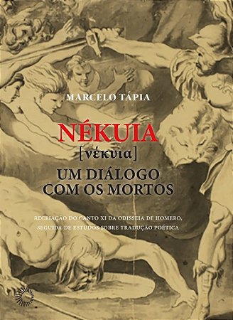 Nekuia: Um Dialogo com os Mortos