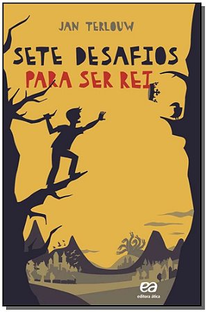 Sete Desafios para Ser Rei - Col. Vasto Mundo
