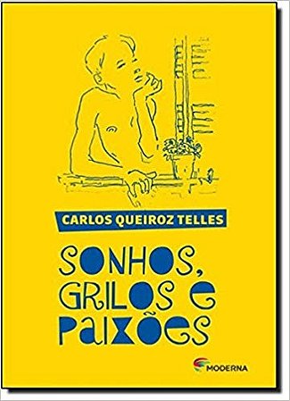Sonhos, Grilos e Paixoes