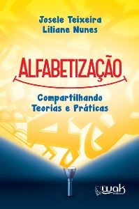 Alfabetizacao - Compartilhando Teorias e Praticas