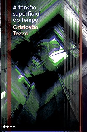 Tensao Superficial do Tempo, A