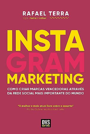 Instagram Marketing: Como Criar Marcas Vencedoras Atraves da Rede Social ma