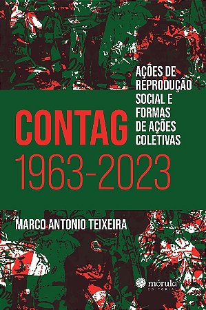 Contag 1963-2023: Acoes de Reproducao Social e Formas de Acoes Coletivas