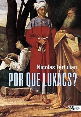 Por Que Lukács