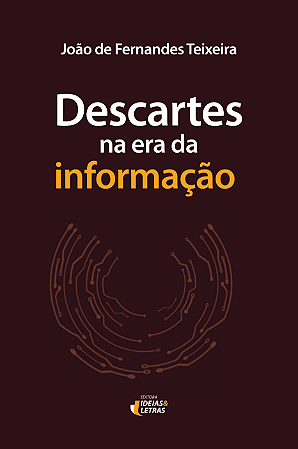 Descartes na era da Informacao