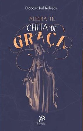 Alegra-te Cheia de Graça