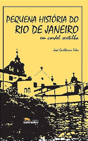 Pequena História do Rio de Janeiro