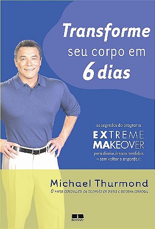 Transforme Seu Corpo em 6 Dias