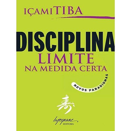 Disciplina - Limite na Medida Certa