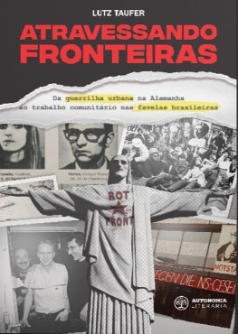 Atravessando Fronteiras: da Guerrilha Urbana na Alemanha ao Trabalho Comuni