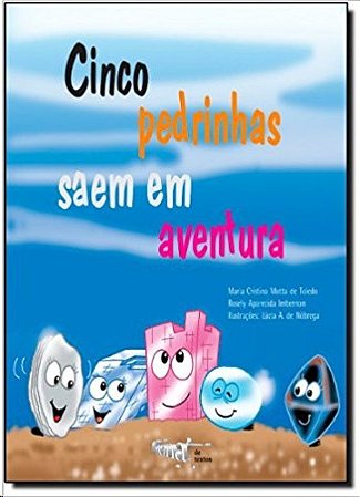 Cinco Pedrinhas Saem em Aventura