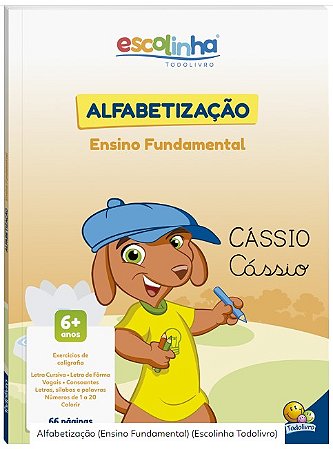 Pre-escola - Atividades de Alfabetizacao (escolinha Todolivro)