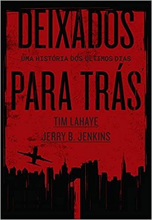 Deixados para Tras - Vol. 01