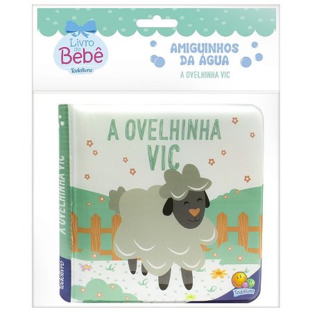 Amiguinhos da Agua: a Ovelhinha Vic