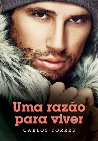 Razao para Viver, Uma