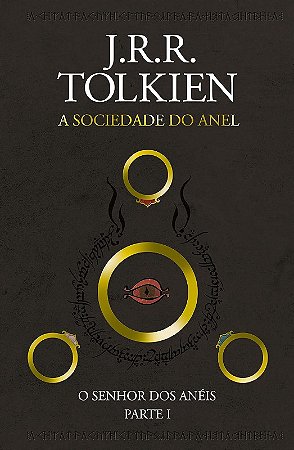 Sociedade do Anel, a - o Senhor dos Aneis - Parte 1