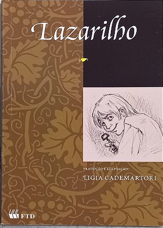 Lazarilho - Grandes Leituras - Classicos Universais