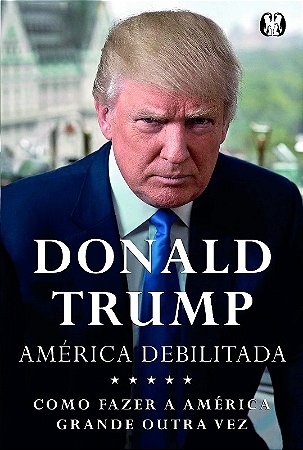 Trump - America Debilitada