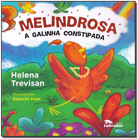 Melindrosa - a Galinha Constipada