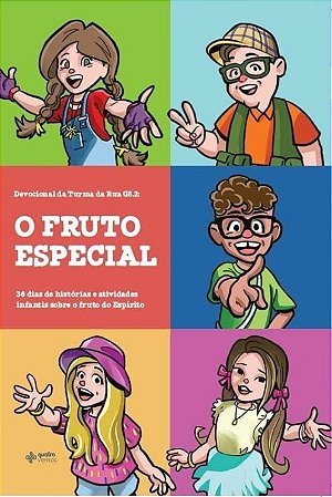 Devocional da Turma da Rua G5.2 - o Fruto Especial