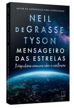 Mensageiro das Estrelas: Perspectivas Cosmicas sobre a Civilizacao