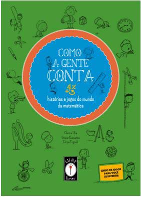 Como a Gente Conta - Historias e Jogos do Mundo da Matematica
