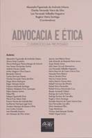 Advocacia e ética - Exercício da Profissão, O