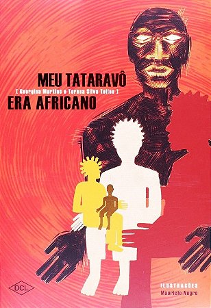 Meu Tataravo era Africano