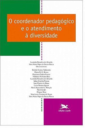 Coordenador Pedagogico e o Atendimento a Diversidade, o - Col.orientacao ed