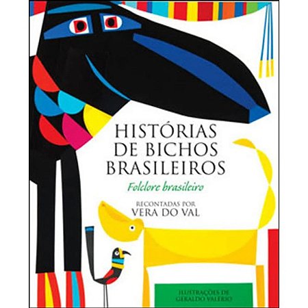 Historias de Bichos Brasileiros - Folclore Brasileiro