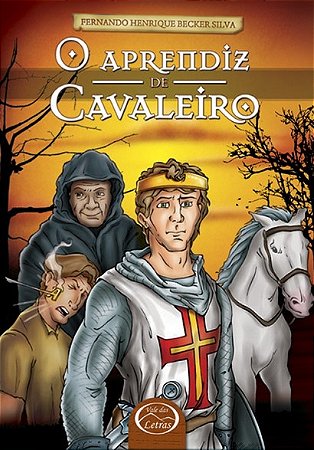 Aprendiz de Cavaleiro, O