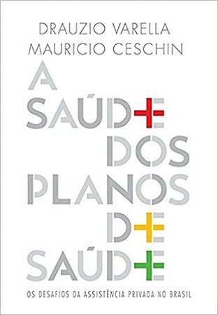 Saude dos Planos de Saude, A