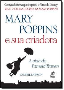 Mary Poppins e Sua Criadora - a Vida de Pamela Travers