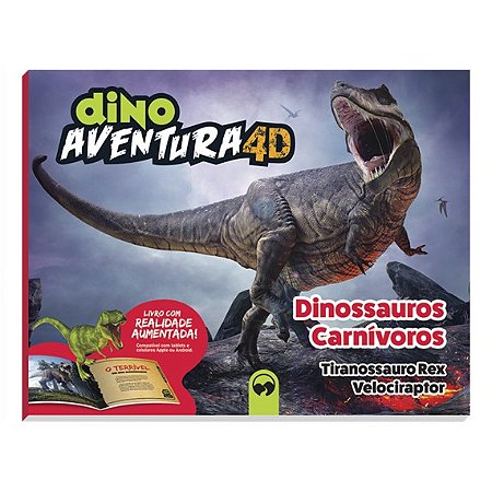Dinossauros Carnivoros - Dinoaventura 4d - Tiranossauro Rex Velociraptor