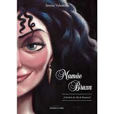 Mamae Bruxa - a Historia da Vila da Rapunzel - Vol.5